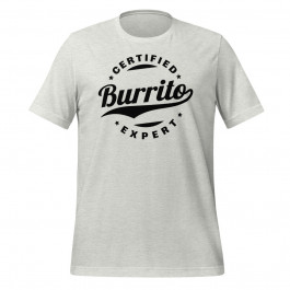 Certified Burrito Expert Unisex T-Shirt